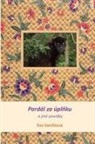 Eva Vanickova, Eva Peck - Pardal za uplnku a jine povidky