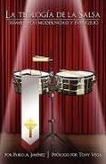 Pablo A. Jimenez, Tony Vega - La Teologa de La Salsa