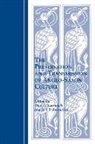 Joel T. Rosenthal, Paul E. Szarmach - The Preservation and Transmission of Anglo-Saxon Culture