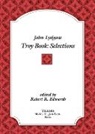 John Lydgate, Robert R Edwards, Robert R. Edwards - Troy Book