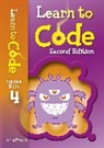 Adam Chase, Claire Lotriet - Learn to Code Practice Book 4 Second Edition