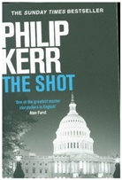 Philip Kerr - The Shot