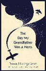 Paulus Hochgatterer, Hochgatterer Paulus - The Day My Grandfather Was a Hero