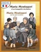 Nancy Bach - Maria Montessori Et Sa Tranquille Revolution - Maria Montessori and Her Quiet Revolution