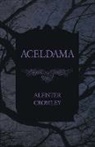 Aleister Crowley - Aceldama