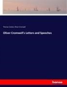 Thoma Carlyle, Thomas Carlyle, Oliver Cromwell - Oliver Cromwell's Letters and Speeches