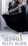 Riley Blair - The Dancer's Dilemma