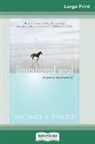 Michael A. Singer - The Untethered Soul