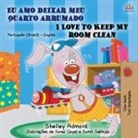 Shelley Admont, Kidkiddos Books - I Love to Keep My Room Clean (Portuguese English Bilingual Book - Brazilian)