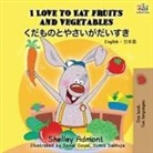 Shelley Admont, Kidkiddos Books - I Love to Eat Fruits and Vegetables (English Japanese Bilingual Book)