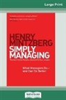 Henry Mintzberg - Simply Managing
