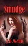 J. D. Webb - Smudge