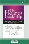 Mark Miller - The Heart of Leadership