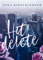 Nina Hirschlehner - Hit DELETE