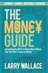 Larry Wallace - The Money Guide