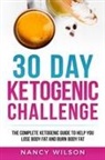 Nancy Wilson - 30 Day Ketogenic Challenge