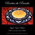 Hajjah Nazihe Adil Kabbani, Sonia Tourk Shaikh - Recettes Du Paradis