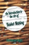 Thomas Okey - An Introduction to the Art of Basket-Making