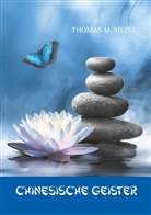 Lafcadio Hearn, Thoma M Meine, Thomas M Meine, Thomas M. Meine - Chinesische Geister