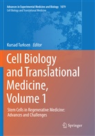 Kursa Turksen, Kursad Turksen - Cell Biology and Translational Medicine, Volume 1