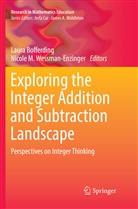 Laur Bofferding, Laura Bofferding, M Wessman-Enzinger, M Wessman-Enzinger, Nicole M. Wessman-Enzinger - Exploring the Integer Addition and Subtraction Landscape