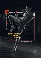 Jespe Andreasson, Jesper Andreasson, Thomas Johansson - Extreme Sports, Extreme Bodies