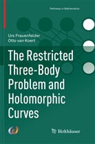 Ur Frauenfelder, Urs Frauenfelder, Otto van Koert, Otto van Koert - The Restricted Three-Body Problem and Holomorphic Curves