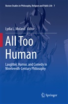 Lydi L Moland, Lydia L Moland, Lydia L. Moland - All Too Human