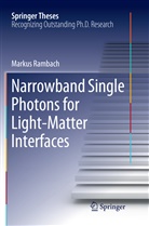 Markus Rambach - Narrowband Single Photons for Light-Matter Interfaces