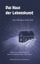 Rosemarie Johanna Sichmann - Das Haus der Lebenskunst