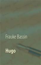 Frauke Bassin - Hugo