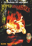 Bums Revolver - Mopedzombies