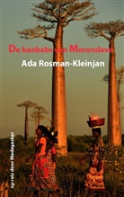 Ada Rosman-Kleinjan, Ad Rosman-Kleinjan, Ada Rosman-Kleinjan - De baobabs van Morondava