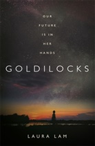 Laura Lam - Goldilocks