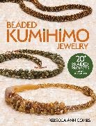 Rebecca Ann Combs - Beaded Kumihimo Jewelry