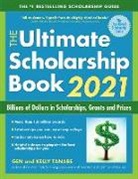 Gen Tanabe, Kelly Tanabe - The Ultimate Scholarship Book 2021