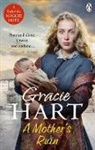 Gracie Hart - A Mother's Ruin