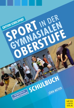 Jörn Meyer, Heinz Aschebrock, Hein Aschebrock (Dr.), Heinz Aschebrock (Dr.), Rolf-Pete Pack, Rolf-Peter Pack... - Sport in der gymnasialen Oberstufe - Schulbuch