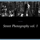 Víctor Mero - Street Photography vol. 1