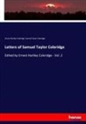 Ernest Hartle Coleridge, Ernest Hartley Coleridge, Samuel Taylor Coleridge - Letters of Samuel Taylor Coleridge