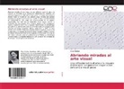 Chari Muñoz - Abriendo miradas al arte visual
