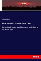 John Ruskin - Time and tide, by Weare and Tyne.