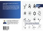 Uma Chudasama, Taru Parangi, Tarun Parangi - Proton Conducting Materials and Conduction Mechanism
