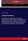 Thomas Wright - La Mort d'Arthure.