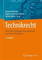 Jürge Ensthaler, Jürgen Ensthaler, Dagma Gesmann-Nuissl, Dagmar Gesmann-Nuissl, S Müller, Stefan Müller... - Technikrecht