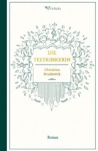 Christina Brudereck - Die Teetrinkerin