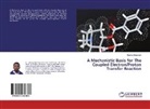 Neway Belachew - A Mechanistic Basis for The Coupled Electron/Proton Transfer Reaction