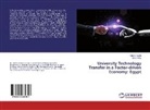 Hal El Hadidi, Hala El Hadidi, David Kirby - University Technology Transfer in a Factor-driven Economy: Egypt
