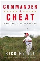 Rick Reilly, Reilly Rick - Commander in Cheat