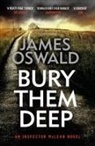 James Oswald, Oswald James - Bury Them Deep